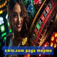 xwin.com paga mesmo